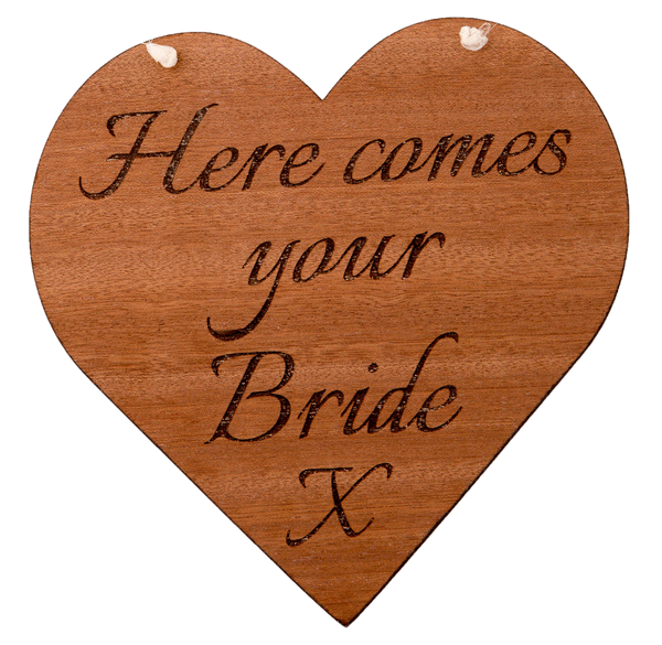 Here comes your Bride Sign